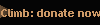 Climb: donate now