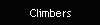 Climbers